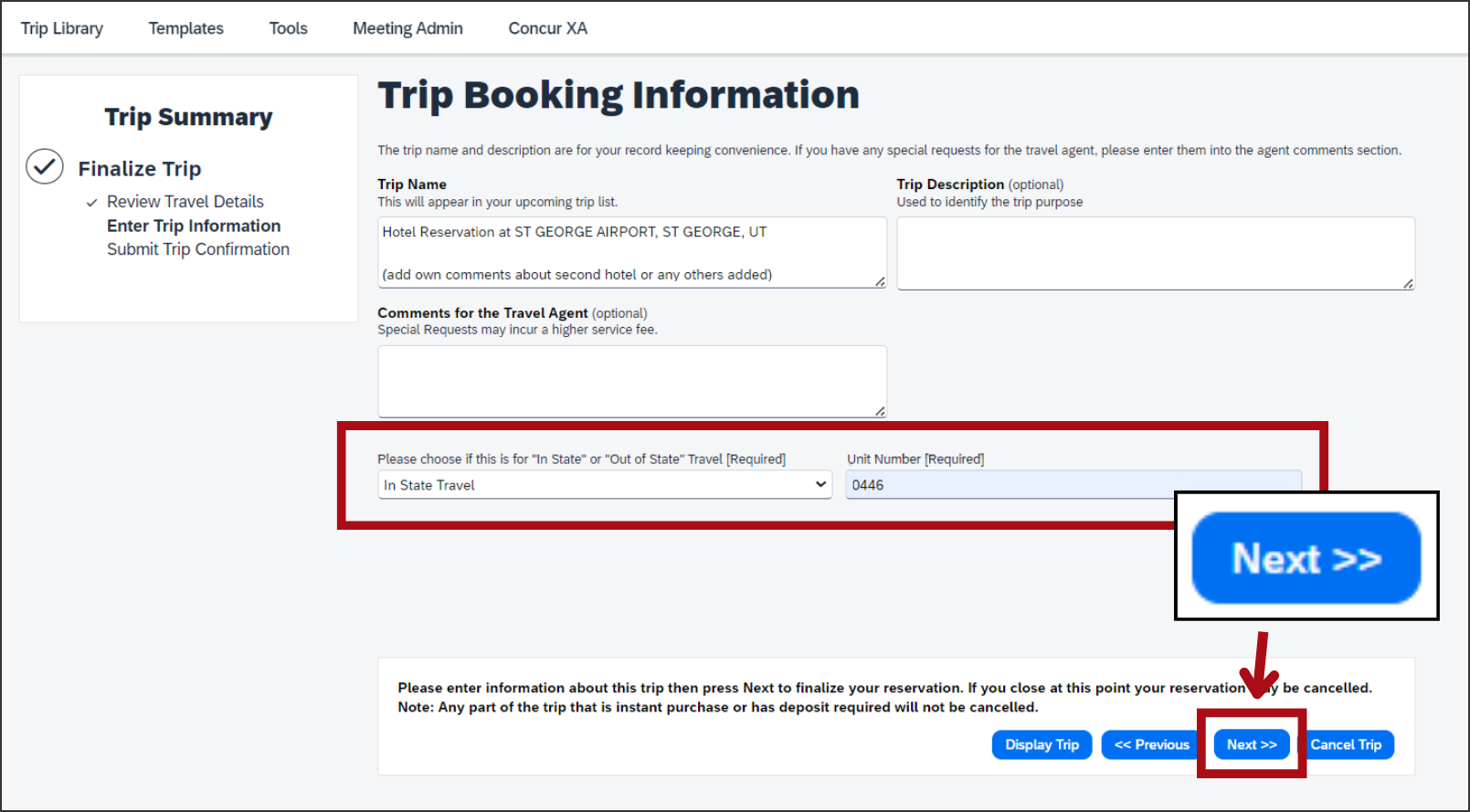 Screenshot showing where to select in state or out of state travel and an arrow pointing to the Next button